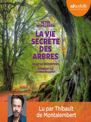 cover image of La Vie secrète des arbres